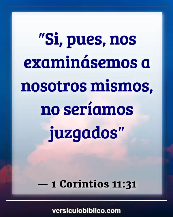 Versículos De La Biblia sobre Sagrada comunión (1 Corintios 11:31)