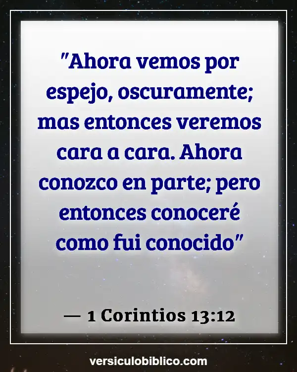 Versículos De La Biblia sobre Perspectiva (1 Corintios 13:12)