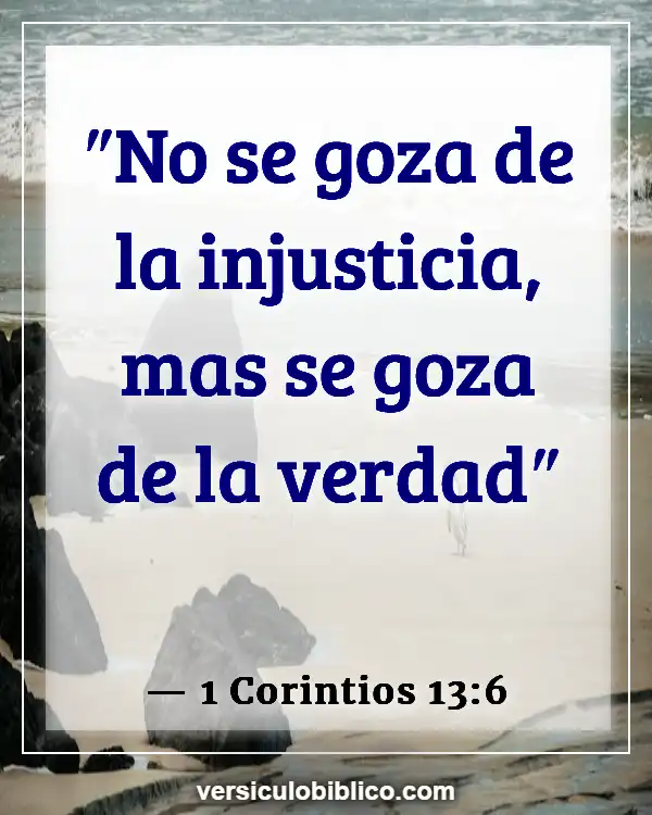 Versículos De La Biblia sobre Crecimiento personal (1 Corintios 13:6)