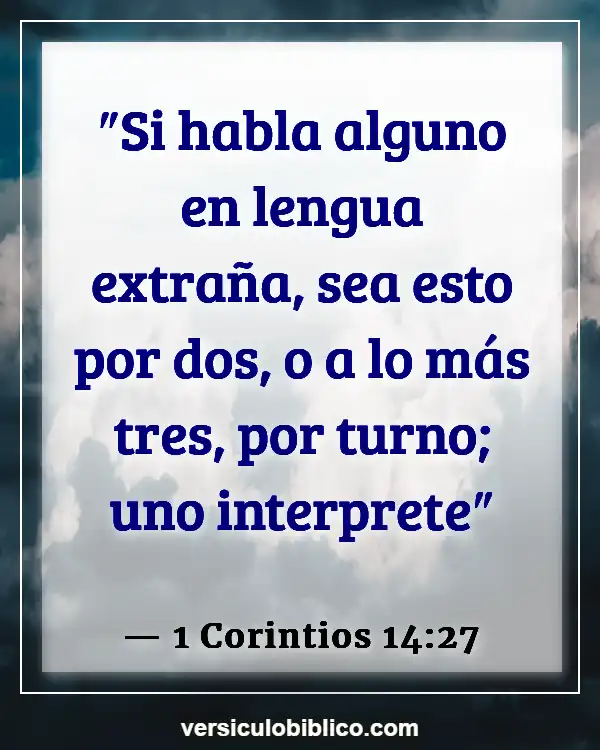 Versículos De La Biblia sobre Idioma (1 Corintios 14:27)