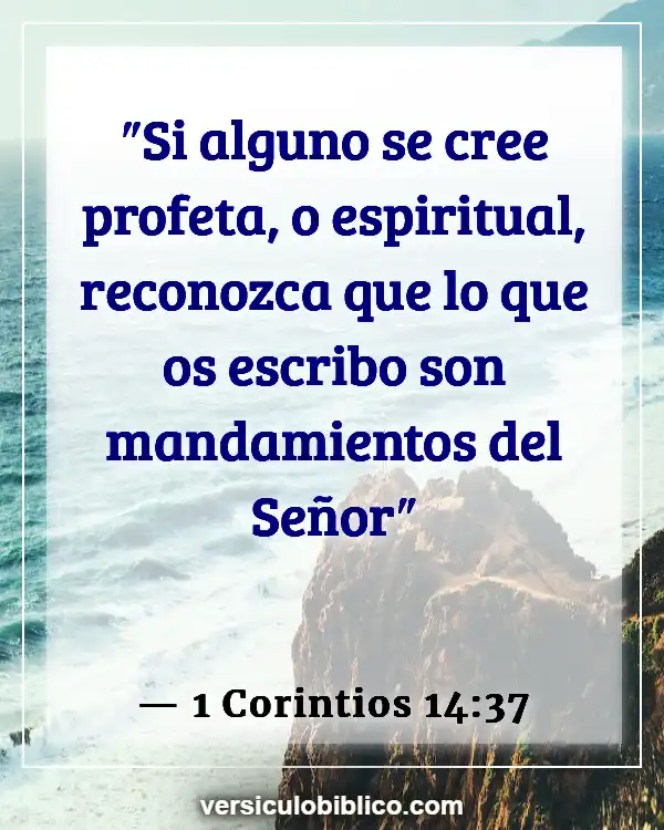 Versículos De La Biblia sobre Sabiduría humana (1 Corintios 14:37)