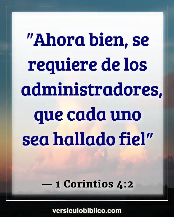 Versículos De La Biblia sobre Cosas materiales (1 Corintios 4:2)