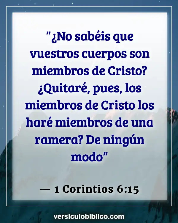 Versículos De La Biblia sobre Constituir (1 Corintios 6:15)