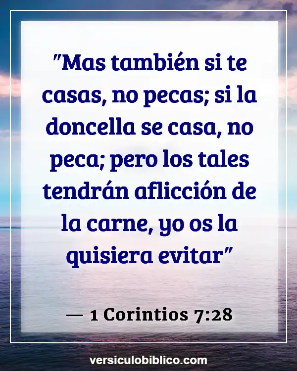 Versículos De La Biblia sobre Viviendo juntos Solteros (1 Corintios 7:28)