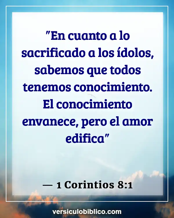 Versículos De La Biblia sobre Filosofía (1 Corintios 8:1)