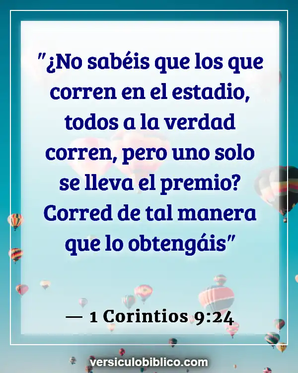 Versículos De La Biblia sobre Responsabilidad personal (1 Corintios 9:24)