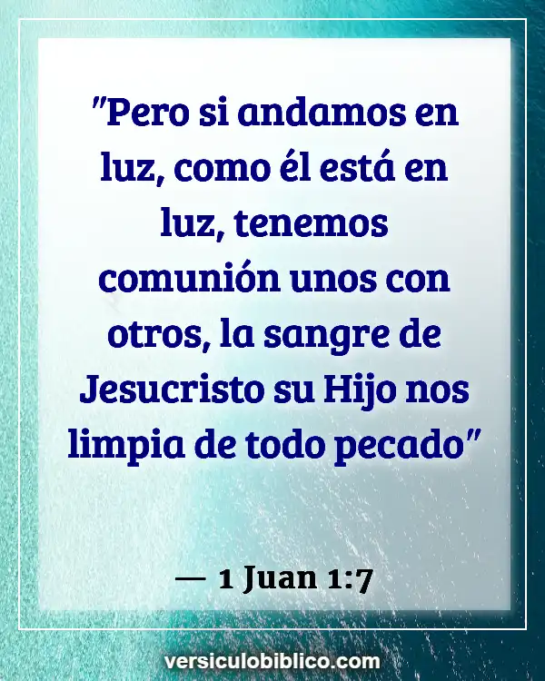 Versículos De La Biblia sobre Ir de fiesta (1 Juan 1:7)