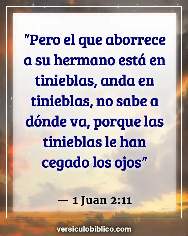 Versículos De La Biblia sobre Burlándose de Dios (1 Juan 2:11)