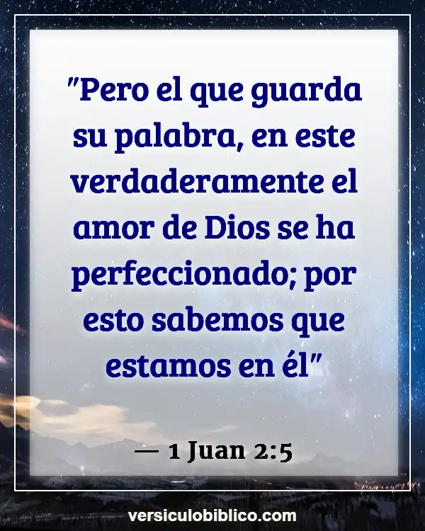 Versículos De La Biblia sobre Personalidad (1 Juan 2:5)