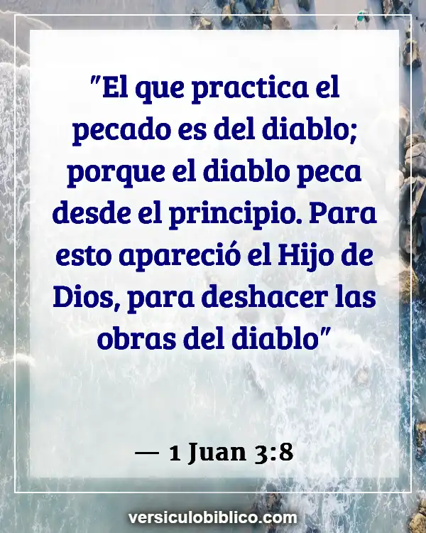 Versículos De La Biblia sobre Ungiendo tu hogar (1 Juan 3:8)