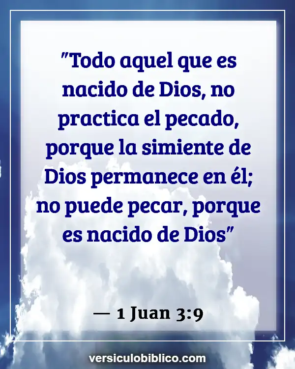 Versículos De La Biblia sobre Perspectiva (1 Juan 3:9)