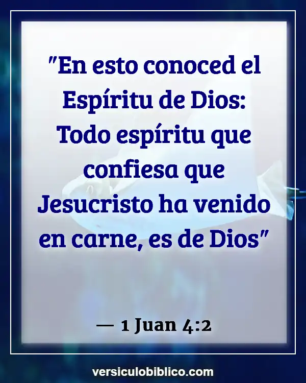 Versículos De La Biblia sobre Jonás (1 Juan 4:2)