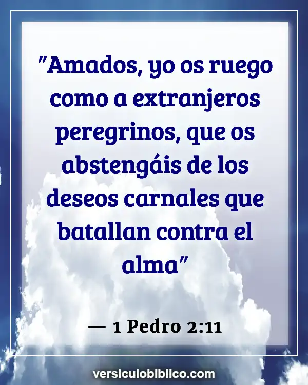 Versículos De La Biblia sobre Glorificando a Dios (1 Pedro 2:11)