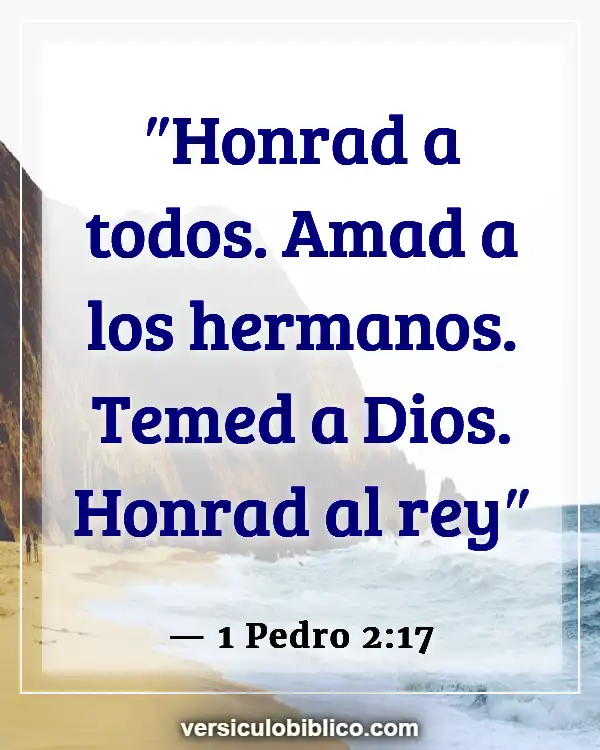 Versículos De La Biblia sobre Amar a tus hermanos (1 Pedro 2:17)