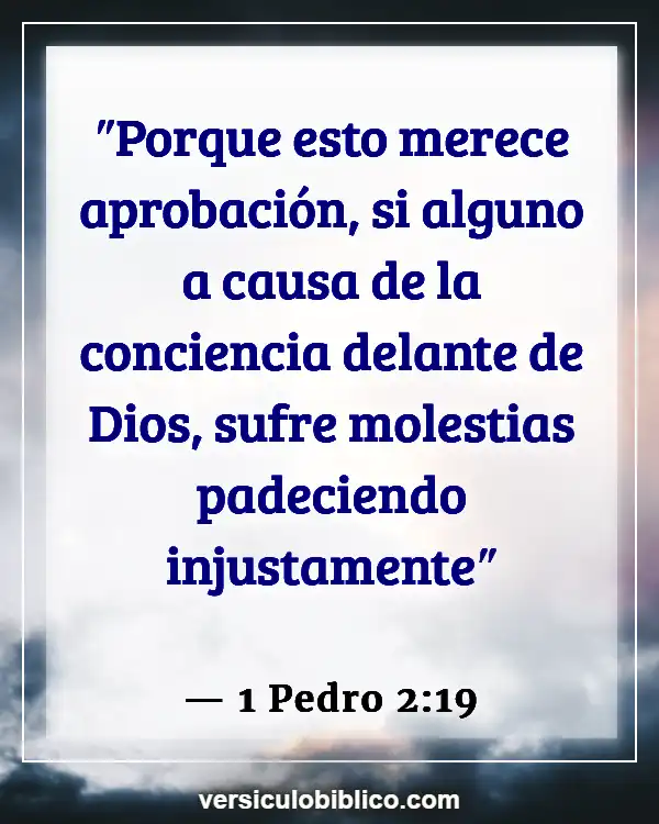 Versículos De La Biblia sobre Dolor y sufrimiento (1 Pedro 2:19)