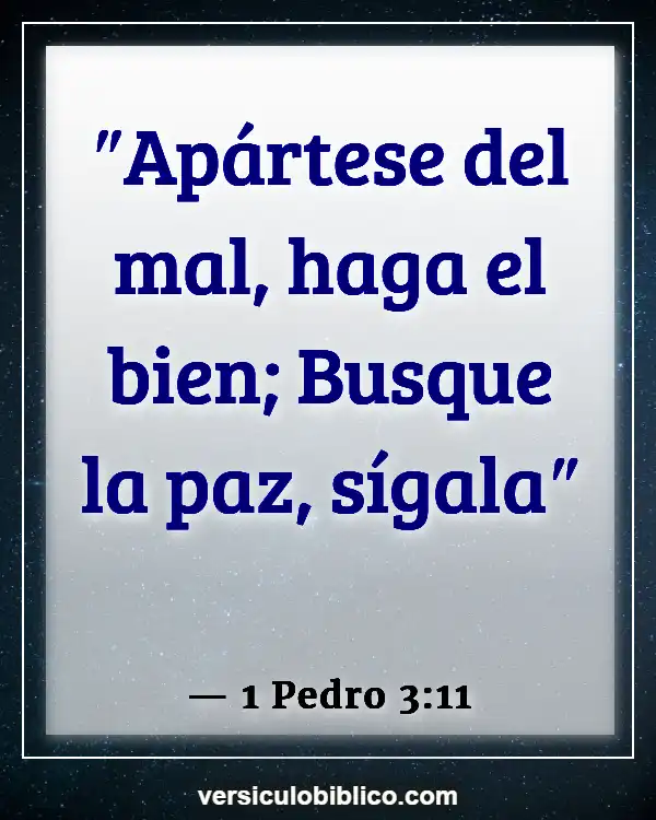 Versículos De La Biblia sobre Pacificadores (1 Pedro 3:11)