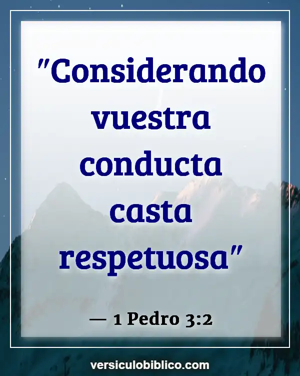 Versículos De La Biblia sobre Pedro (1 Pedro 3:2)