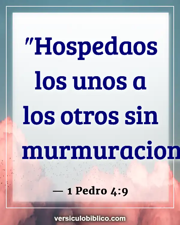 Versículos De La Biblia sobre Servicio comunitario (1 Pedro 4:9)