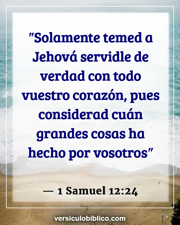 Versículos De La Biblia sobre Jesús milagros (1 Samuel 12:24)