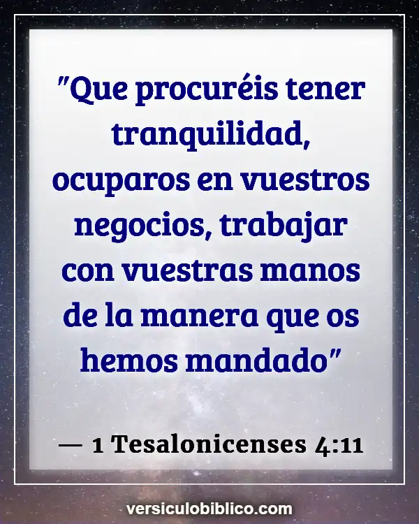 Versículos De La Biblia sobre Intromisión (1 Tesalonicenses 4:11)