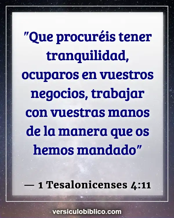 Versículos De La Biblia sobre Bendiciones de la casa (1 Tesalonicenses 4:11)