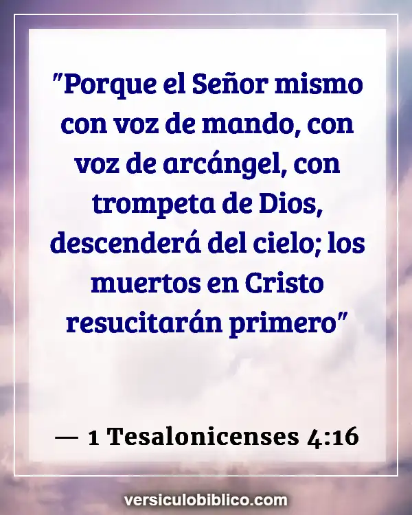 Versículos De La Biblia sobre Inspirar a otros (1 Tesalonicenses 4:16)