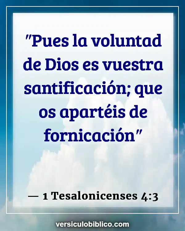 Versículos De La Biblia sobre Casamiento (1 Tesalonicenses 4:3)