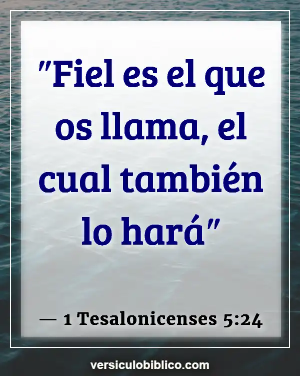 Versículos De La Biblia sobre Insultar (1 Tesalonicenses 5:24)