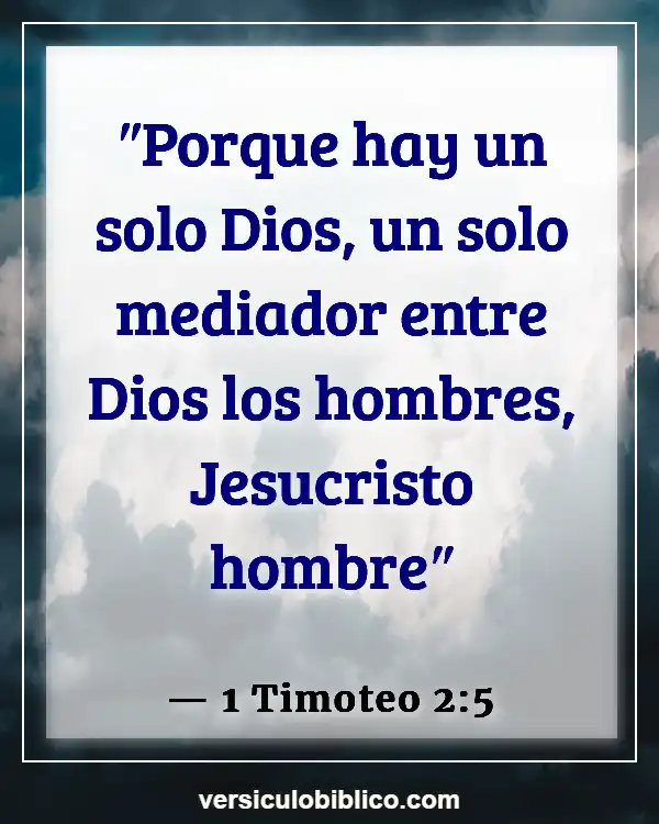 Versículos De La Biblia sobre Intromisión (1 Timoteo 2:5)