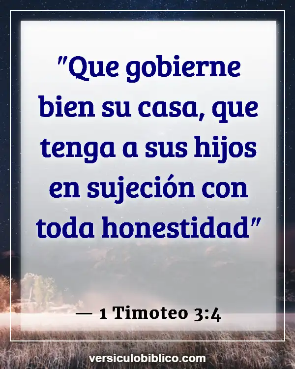 Versículos De La Biblia sobre Crianza de los hijos (1 Timoteo 3:4)