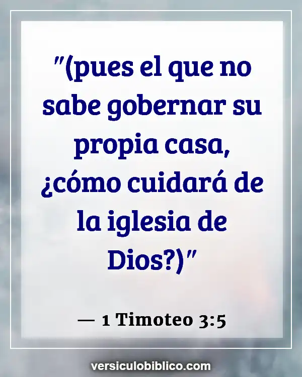 Versículos De La Biblia sobre Ser un buen líder (1 Timoteo 3:5)