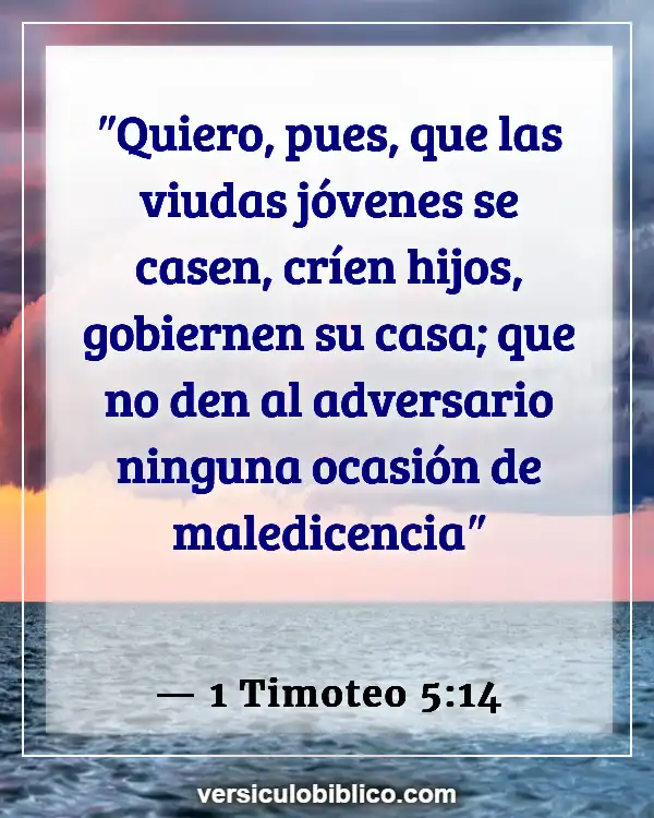 Versículos De La Biblia sobre Casamiento (1 Timoteo 5:14)