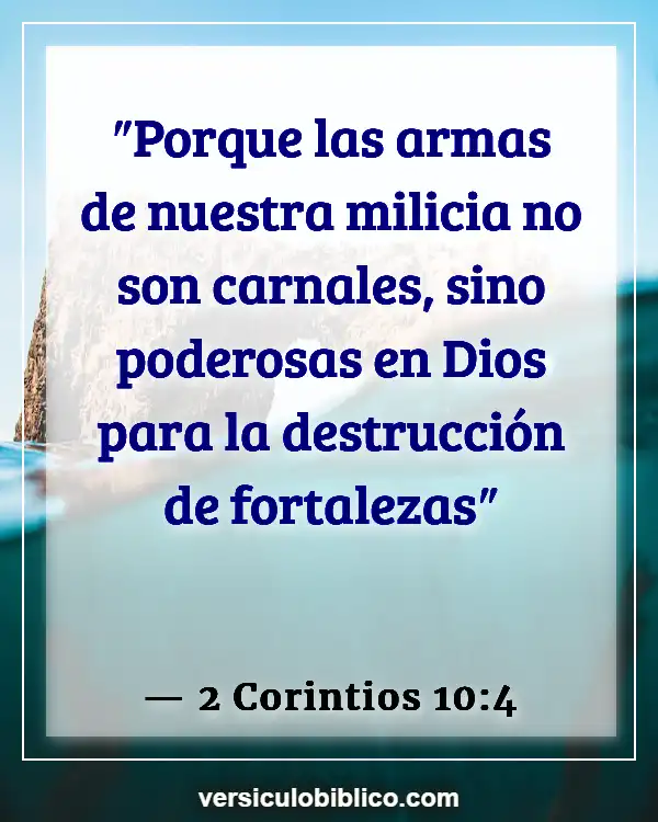 Versículos De La Biblia sobre Cumplimiento de la ley (2 Corintios 10:4)