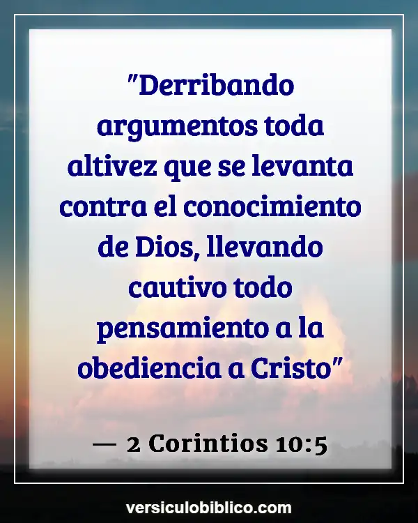 Versículos De La Biblia sobre Control mental (2 Corintios 10:5)