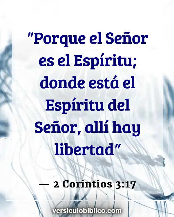 Versículos De La Biblia sobre Día de la Independencia (2 Corintios 3:17)