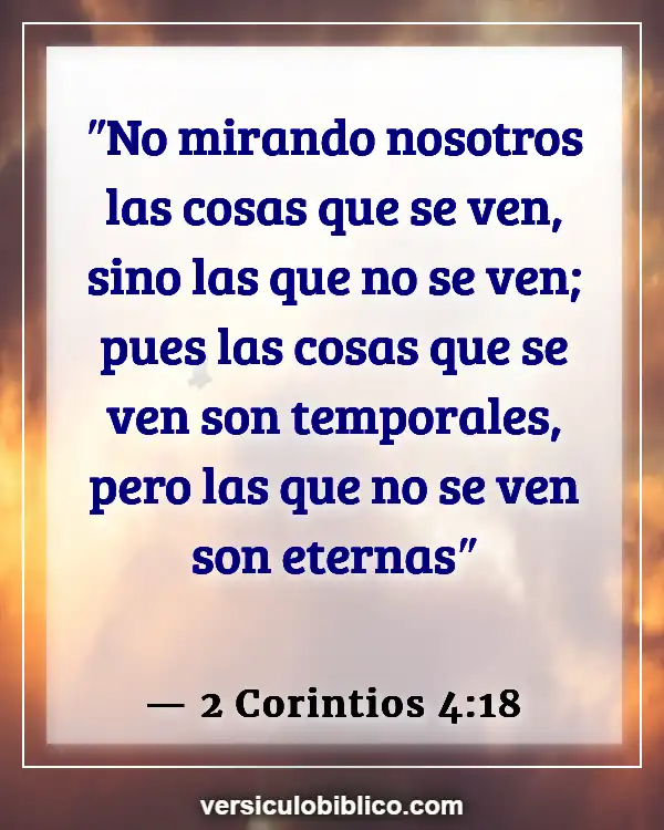 Versículos De La Biblia sobre Perspectiva (2 Corintios 4:18)