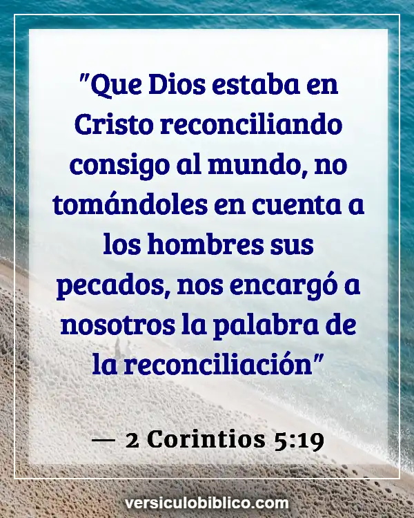 Versículos De La Biblia sobre Hacer las paces (2 Corintios 5:19)