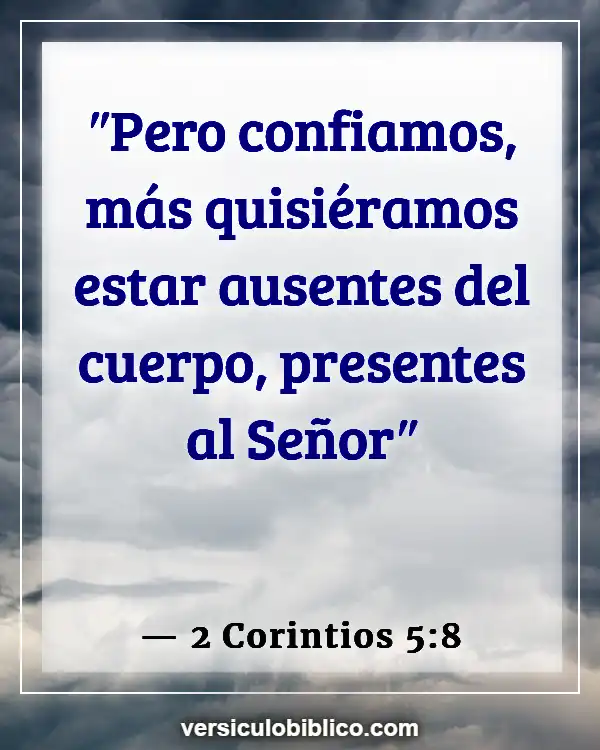 Versículos De La Biblia sobre Carne (2 Corintios 5:8)