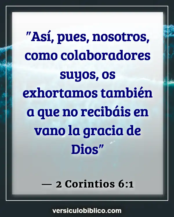 Versículos De La Biblia sobre Camaradería (2 Corintios 6:1)