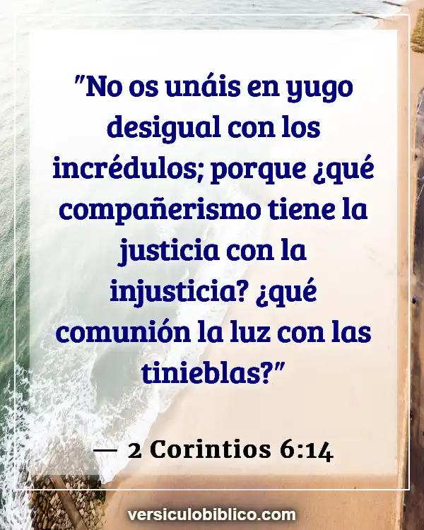 Versículos De La Biblia sobre Camaradería (2 Corintios 6:14)