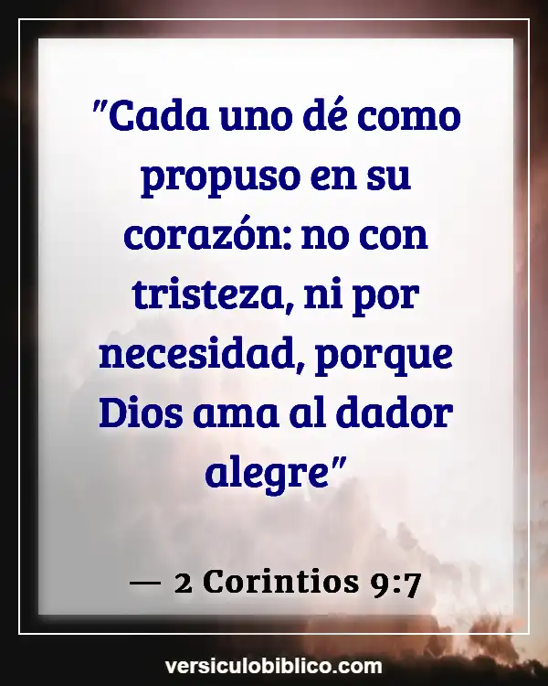 Versículos De La Biblia sobre Bendiciones de la casa (2 Corintios 9:7)