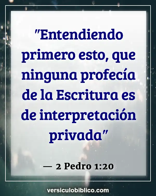 Versículos De La Biblia sobre Sabiduría humana (2 Pedro 1:20)