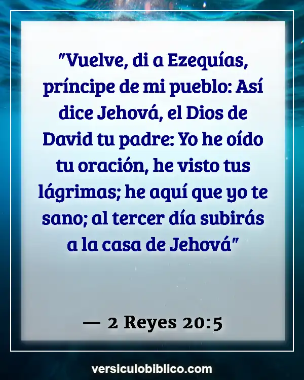 Versículos De La Biblia sobre Curación Física (2 Reyes 20:5)