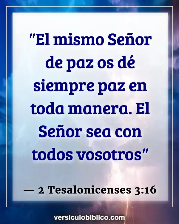 Versículos De La Biblia sobre Pacificadores (2 Tesalonicenses 3:16)