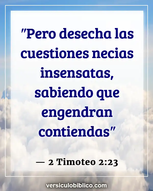 Versículos De La Biblia sobre Constituir (2 Timoteo 2:23)