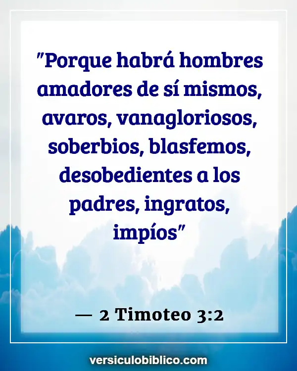 Versículos De La Biblia sobre Cosas nuevas (2 Timoteo 3:2)