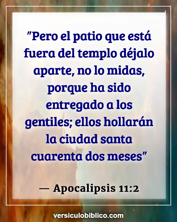 Versículos De La Biblia sobre Usar joyas (Apocalipsis 11:2)