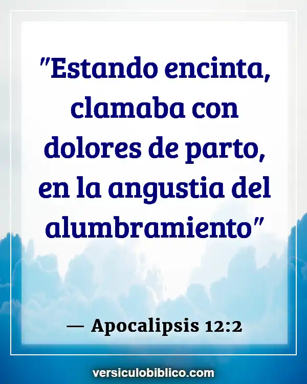 Versículos De La Biblia sobre Usar joyas (Apocalipsis 12:2)