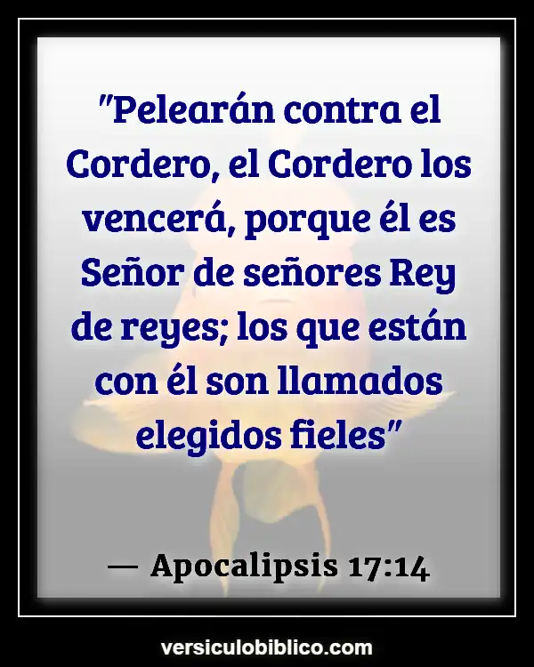 Versículos De La Biblia sobre Corderos (Apocalipsis 17:14)