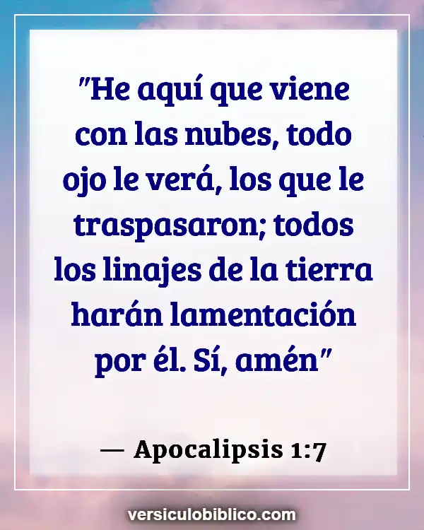 Versículos De La Biblia sobre Jesús Regreso (Apocalipsis 1:7)